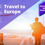 Travelers are being turned away at EU borders under new EES system